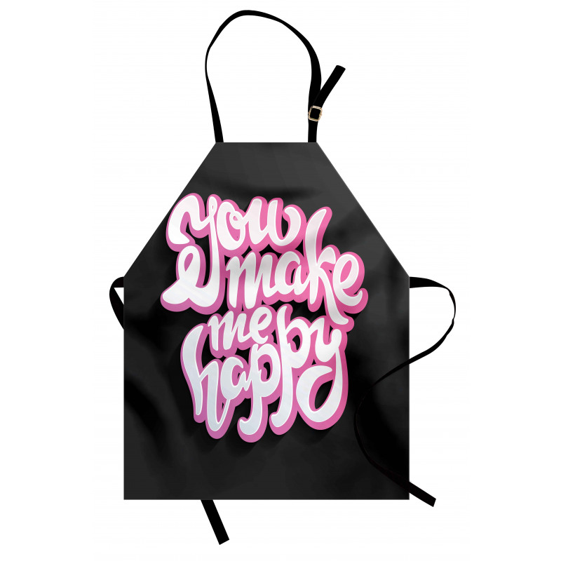 You Make Me Happy Brush Text Apron