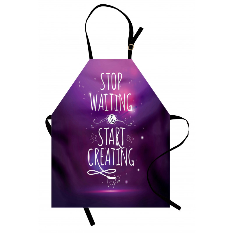 Stop Waiting Start Creating Apron