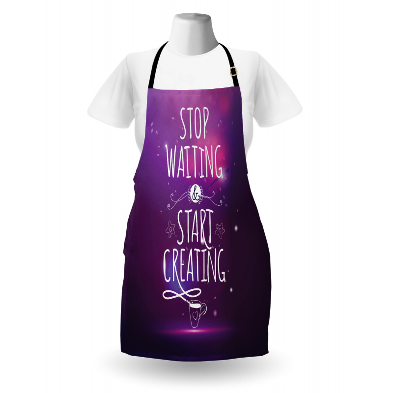 Stop Waiting Start Creating Apron