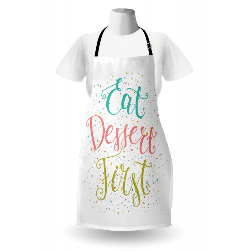 Cursive Eat Dessert First Apron