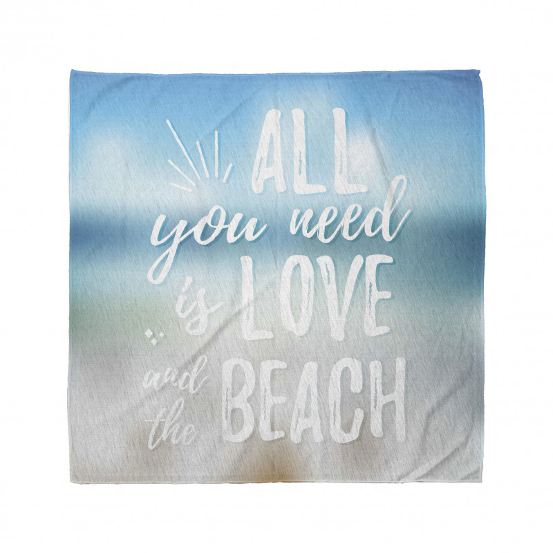 You Need the Beach Phrase Bandana