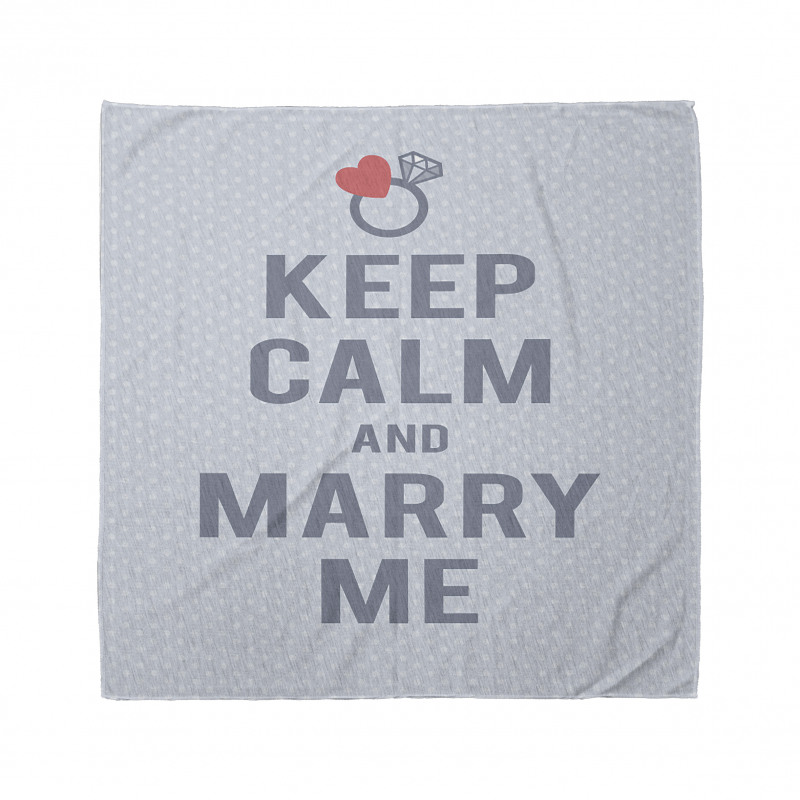 Keep Calm and Marry Me Bandana