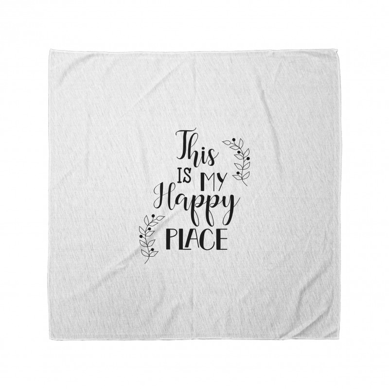 This is My Happy Place Text Bandana