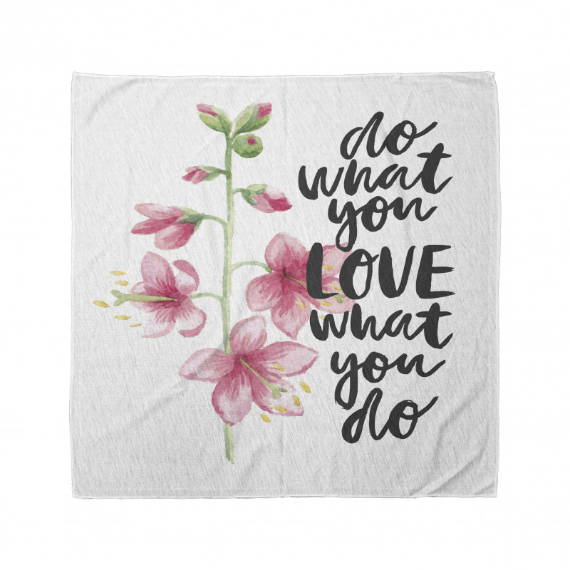 Do What You Love Flowers Bandana