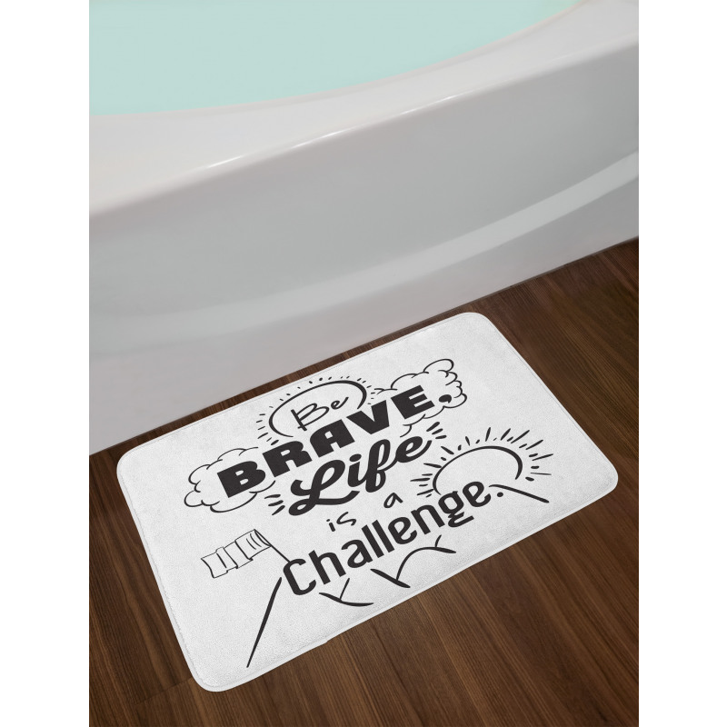 Be Brave Themed Slogan Bath Mat