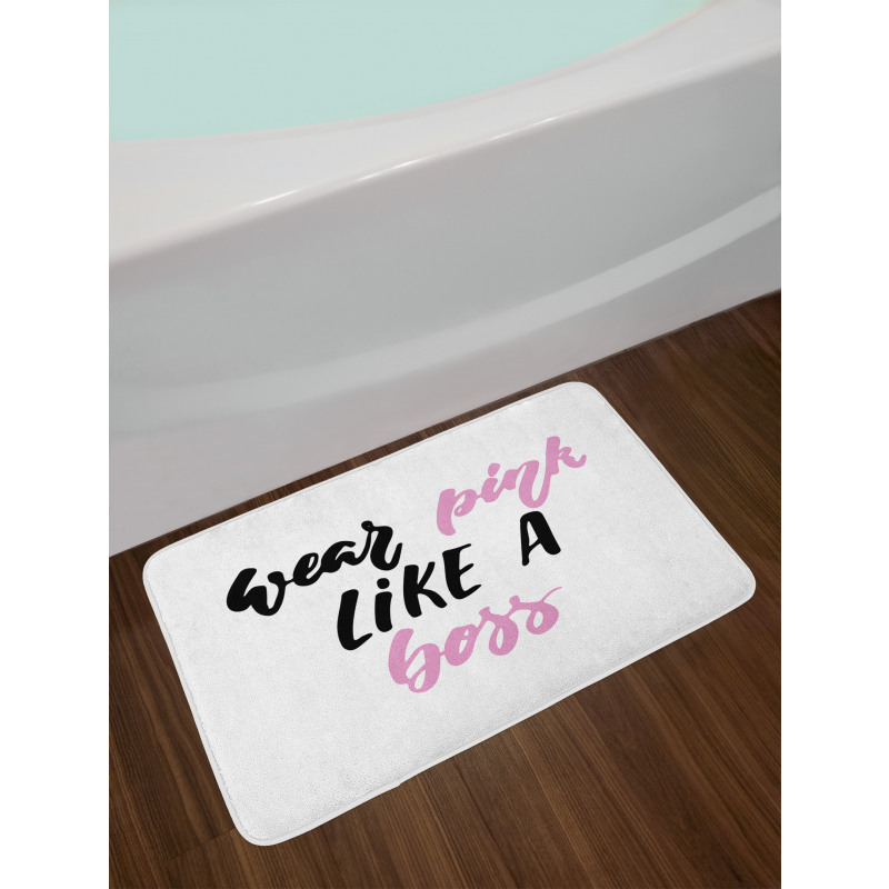 Wear Pink Like a Boss Bath Mat