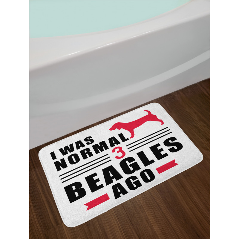 Dog Lover Motto Affection Bath Mat