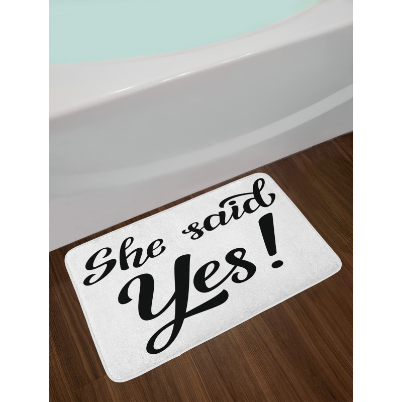 She Said Yes Words Bath Mat