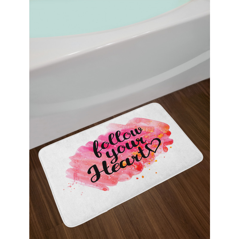 Follow Your Heart Phrase Bath Mat