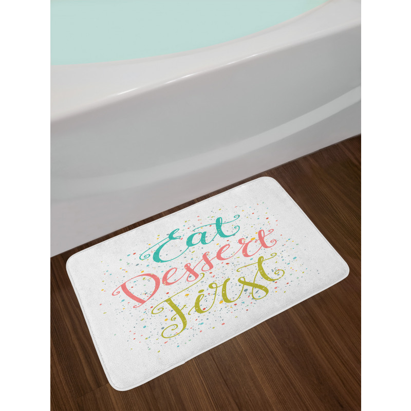 Cursive Eat Dessert First Bath Mat