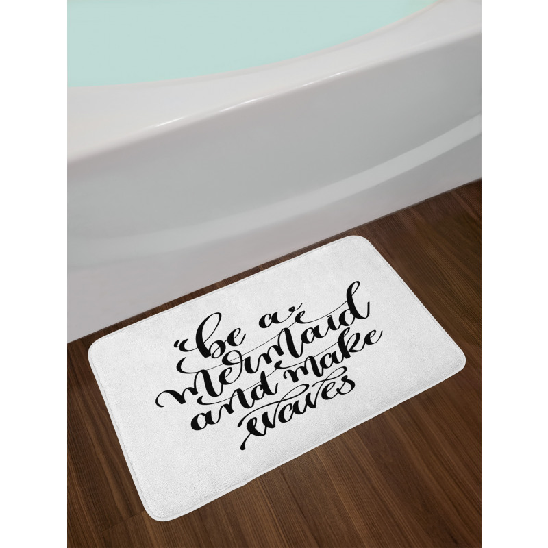 Ink Brush Be a Mermaid Bath Mat