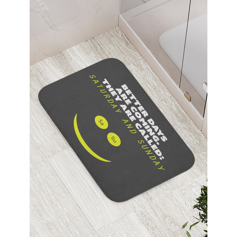 Humorous Weekend Words Smile Bath Mat