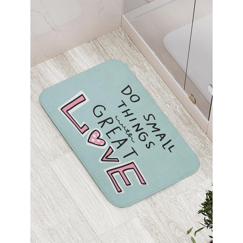 Do Things with Love Bath Mat