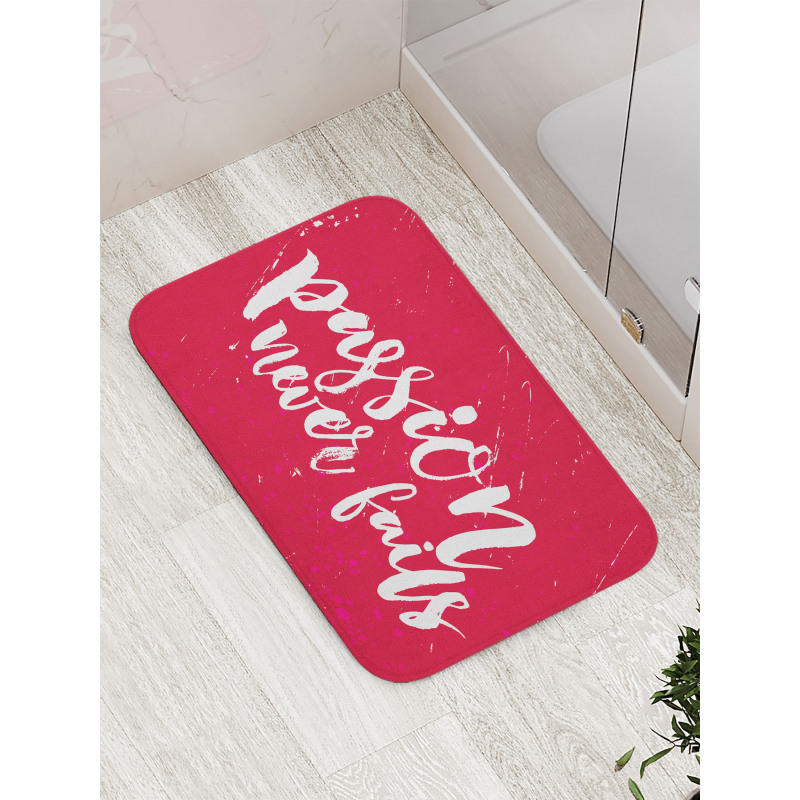 Passion Never Fails Messy Bath Mat