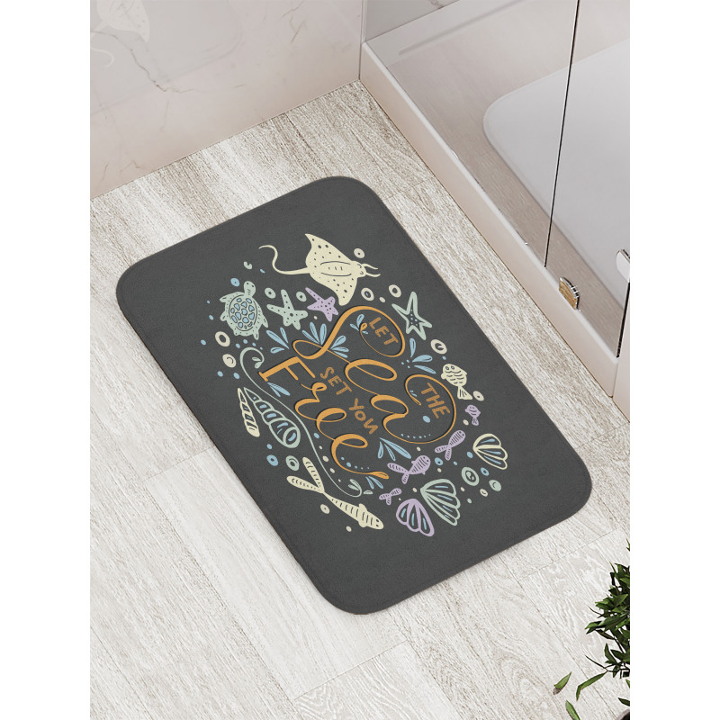 Let the Sea Set You Free Bath Mat