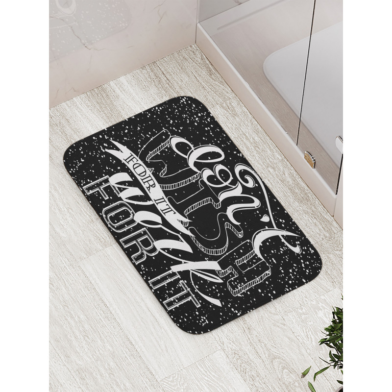 Dont Wish for It Work for It Bath Mat