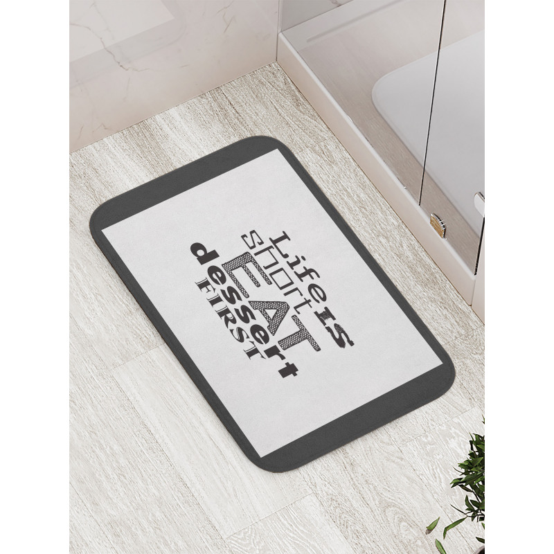 Greyscale Eat Dessert First Bath Mat