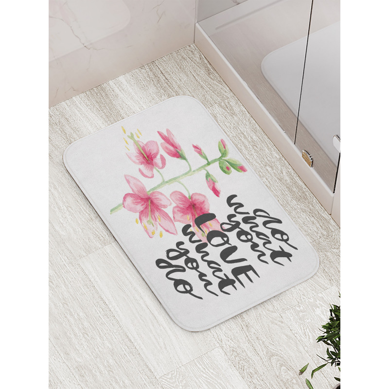 Do What You Love Flowers Bath Mat