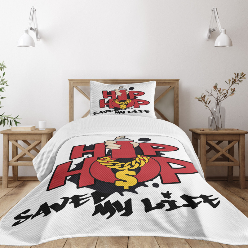 Hip Hop Saved My Life Bedspread Set