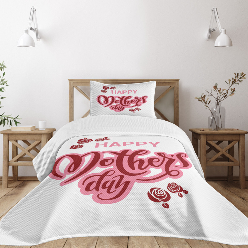 Happy Mothers Day Roses Bedspread Set