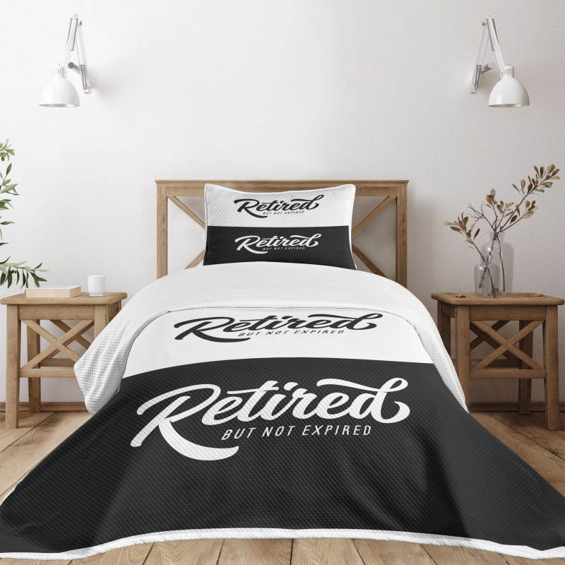 Retired Not Expired Bedspread Set