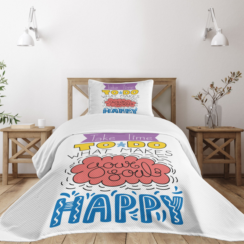 Make Your Soul Happy Bedspread Set