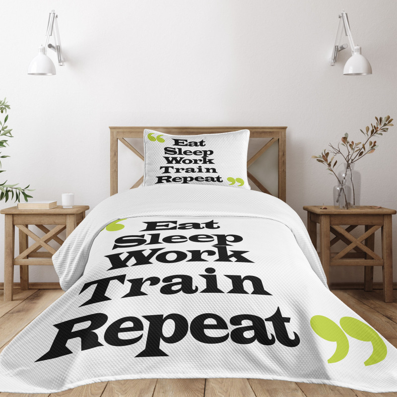 Eat Sleep Work Train Repeat Bedspread Set