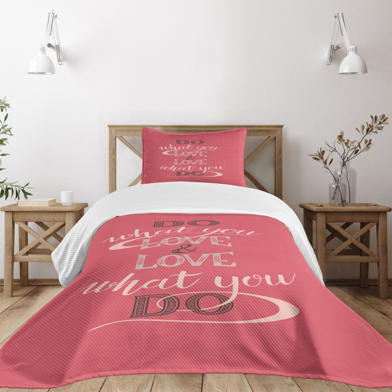 Love What You Do Typography Bedspread Set