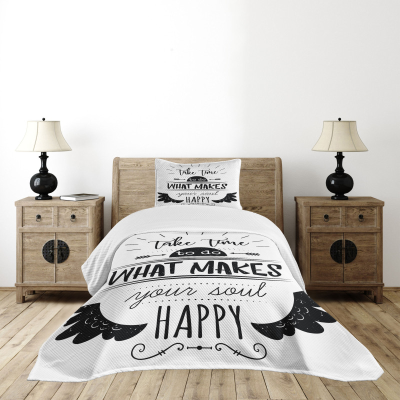 Do What Makes You Happy Bedspread Set