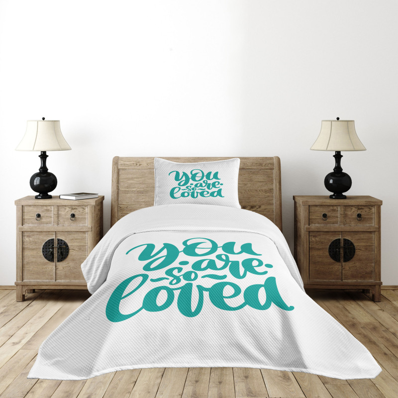 You Are Loved Valentines Bedspread Set