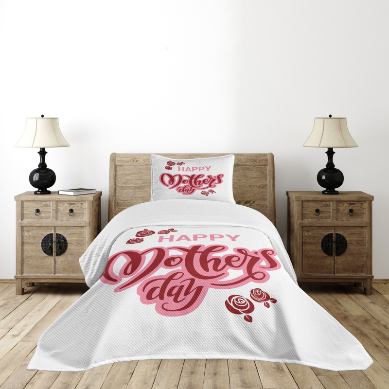 Happy Mothers Day Roses Bedspread Set