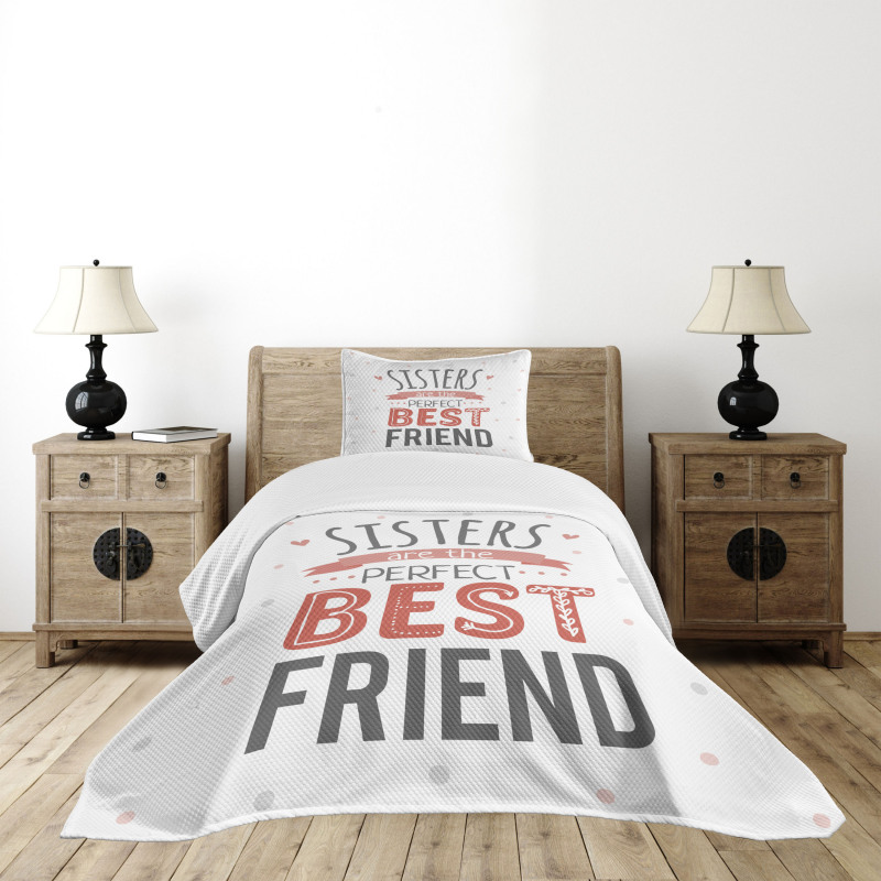 Best Friend Sisters Words Bedspread Set