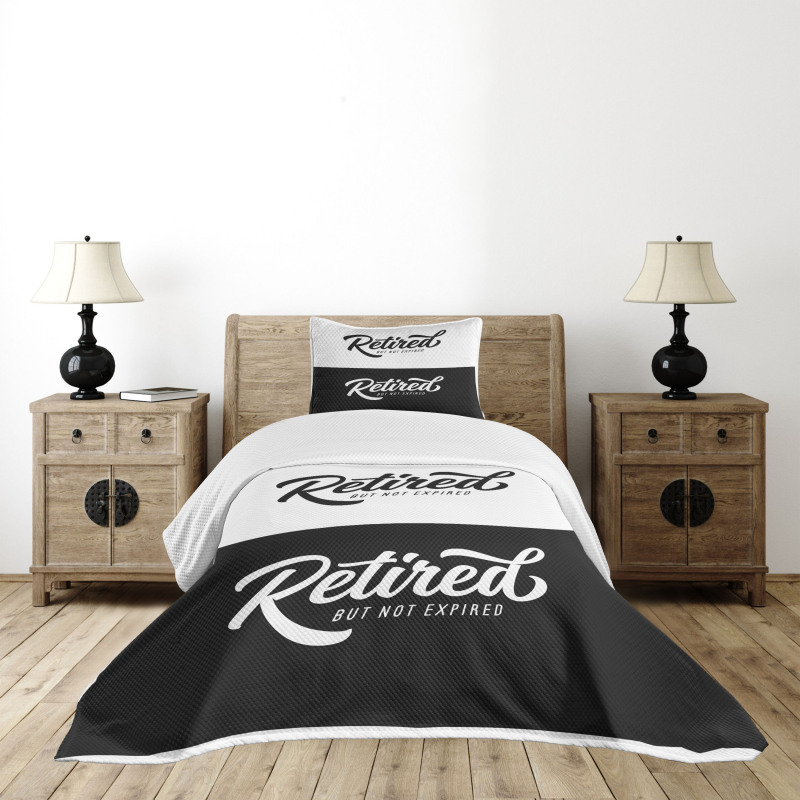 Retired Not Expired Bedspread Set