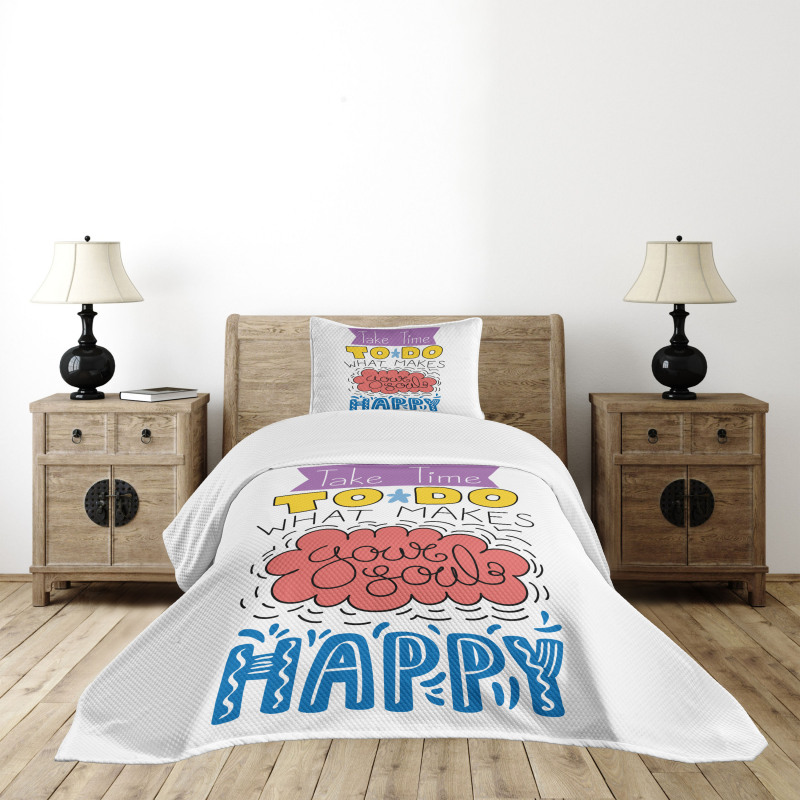 Make Your Soul Happy Bedspread Set