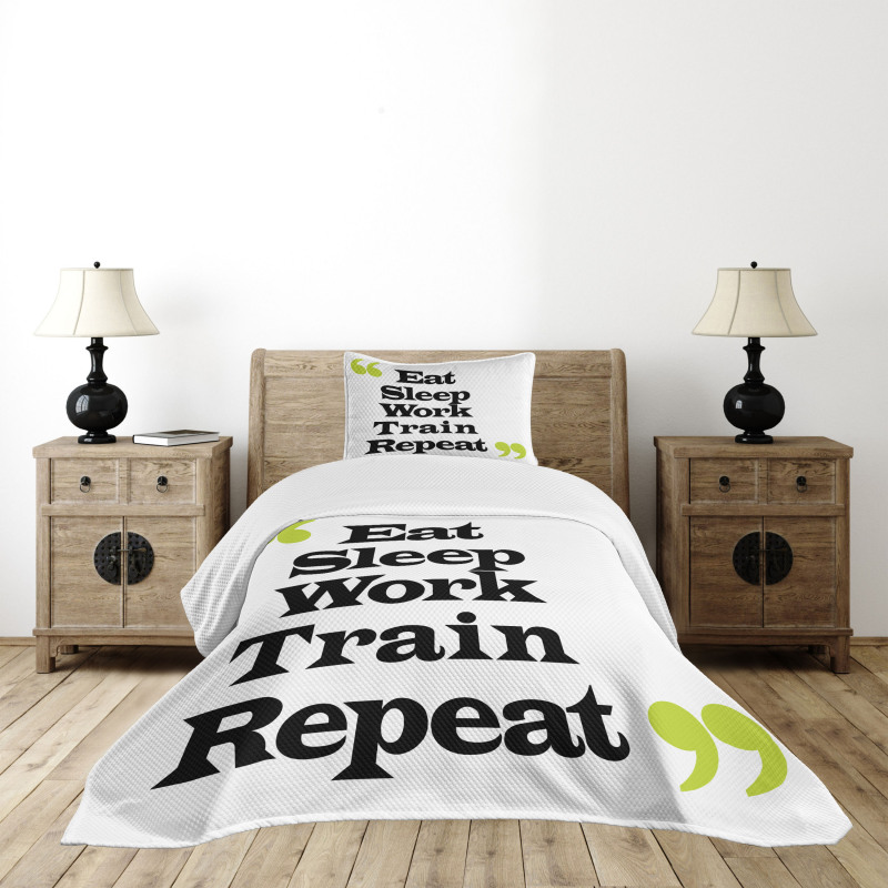 Eat Sleep Work Train Repeat Bedspread Set