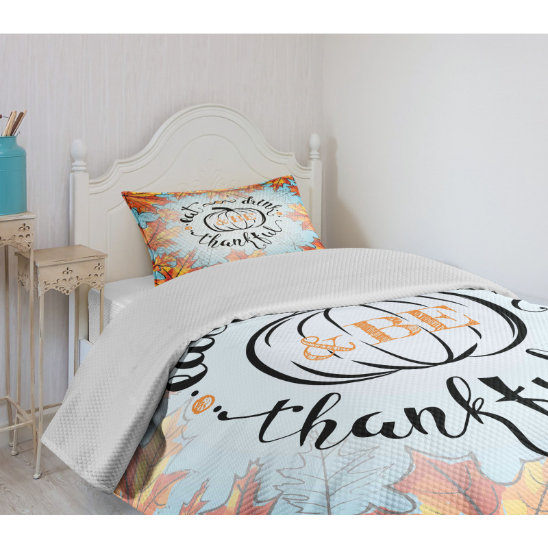 Eat Drink Be Thankful Bedspread Set