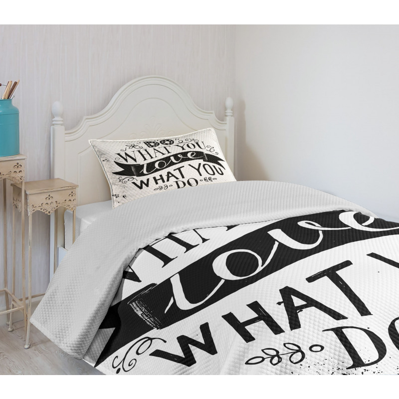 Do What You Love Success Bedspread Set