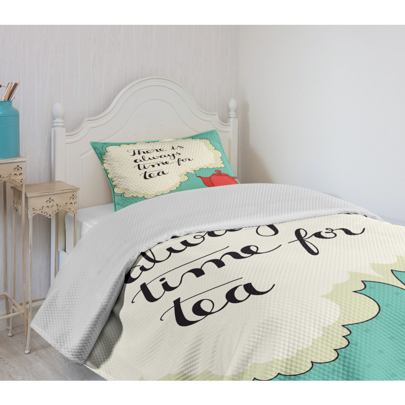 There is Always Time for Tea Bedspread Set