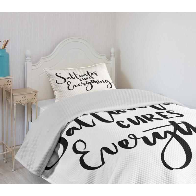 Saltwater Cures Everything Bedspread Set