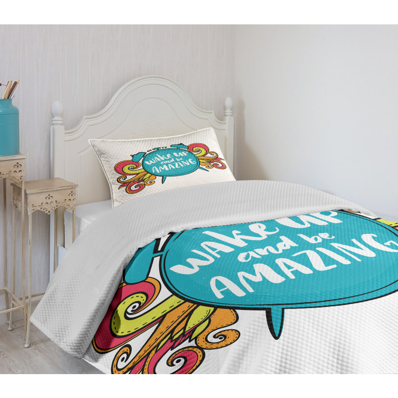 Wake up and Be Text Bedspread Set