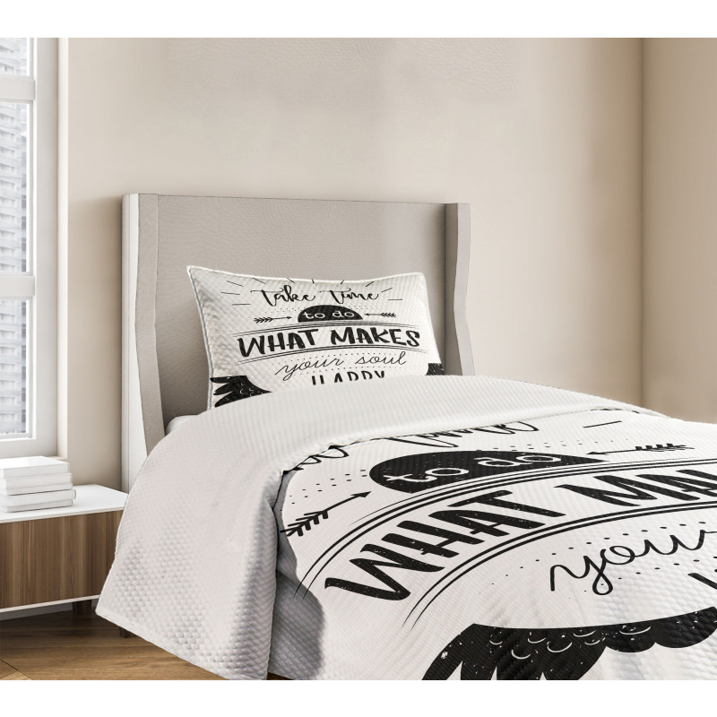 Do What Makes You Happy Bedspread Set