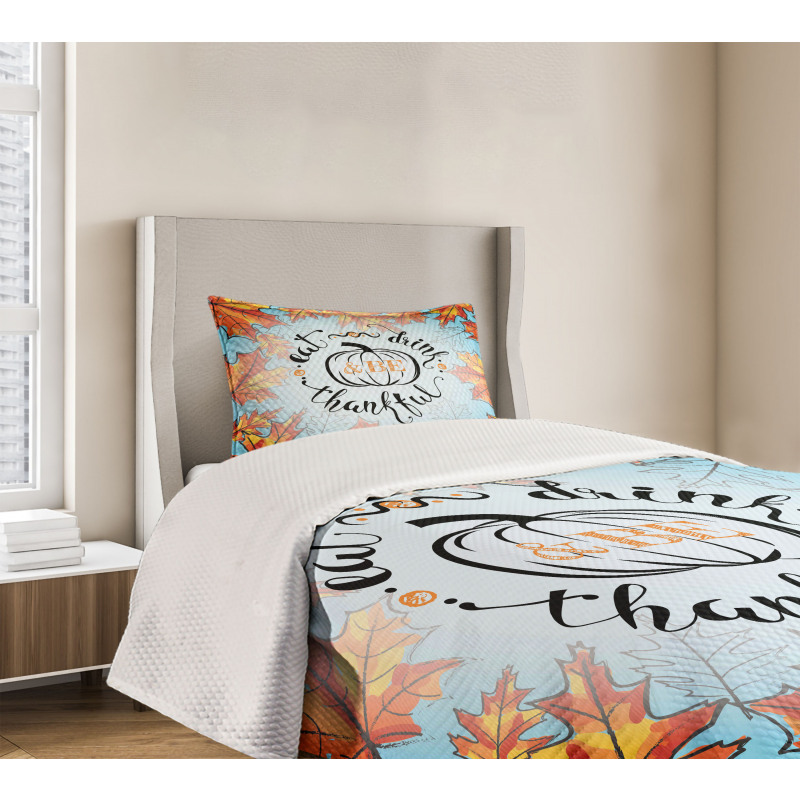 Eat Drink Be Thankful Bedspread Set