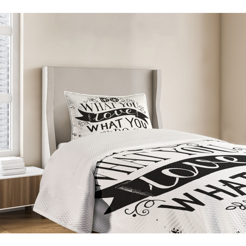 Do What You Love Success Bedspread Set