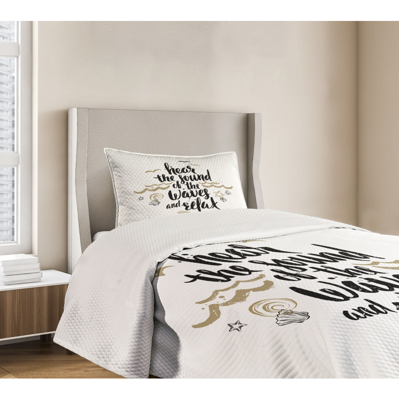 Hear the Sound of Waves Text Bedspread Set