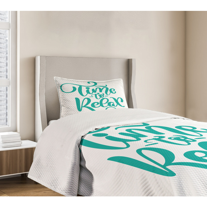 Time to Relax Phrase Design Bedspread Set