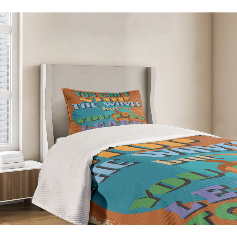 You Can Learn to Surf Bedspread Set