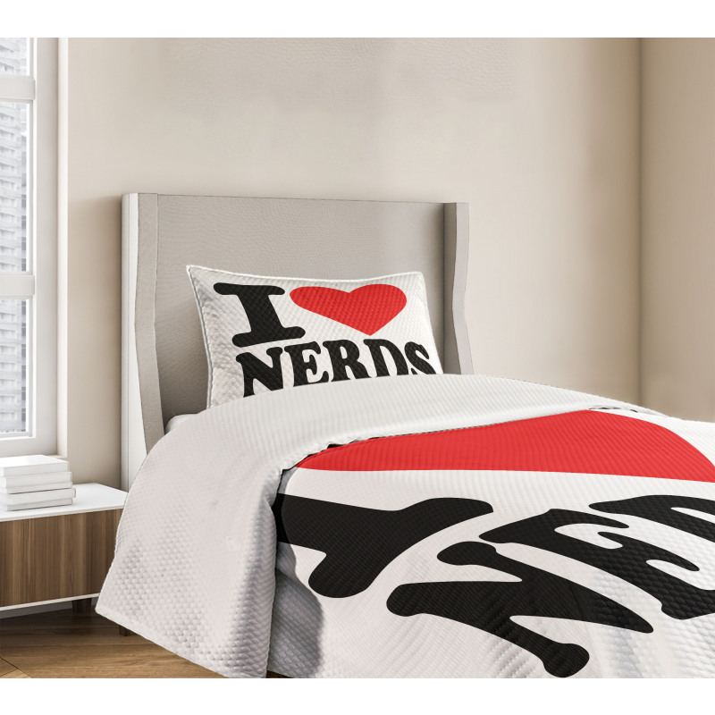 I Love Nerds Words with Heart Bedspread Set