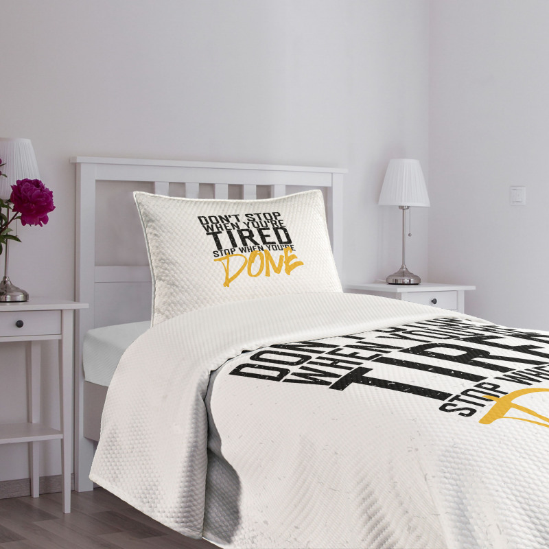 Stop When Done Bedspread Set