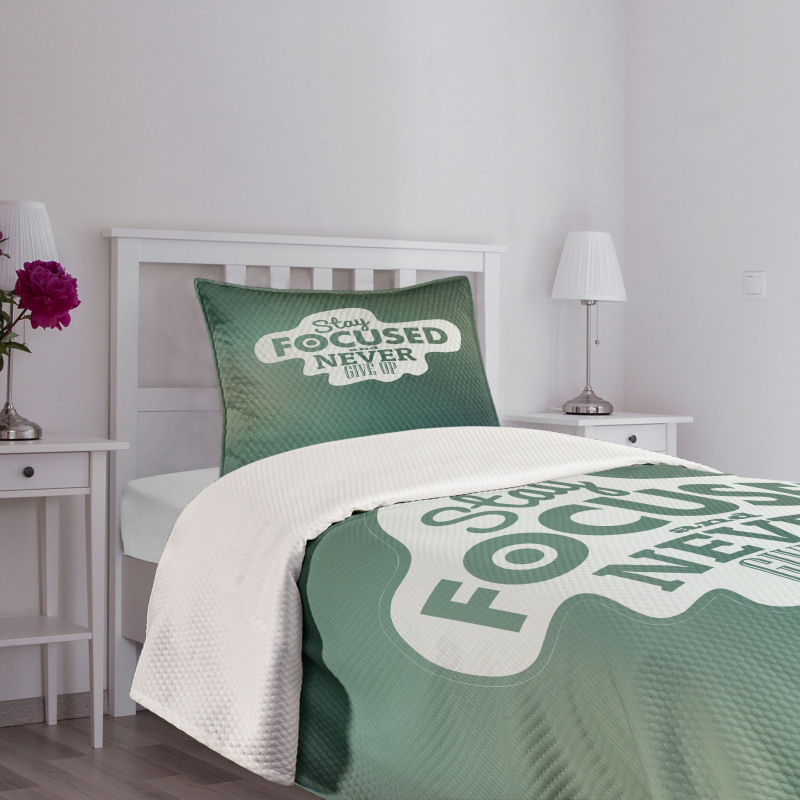 Stay Focused Words Bedspread Set