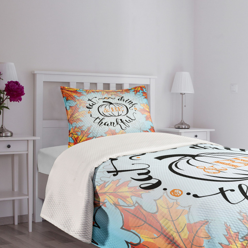 Eat Drink Be Thankful Bedspread Set